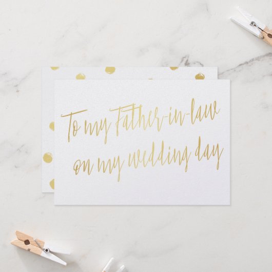 Goud "Aan mijn schoonvader op mijn trouwdag" Kaart (Voorkant / Achterkant in situ)