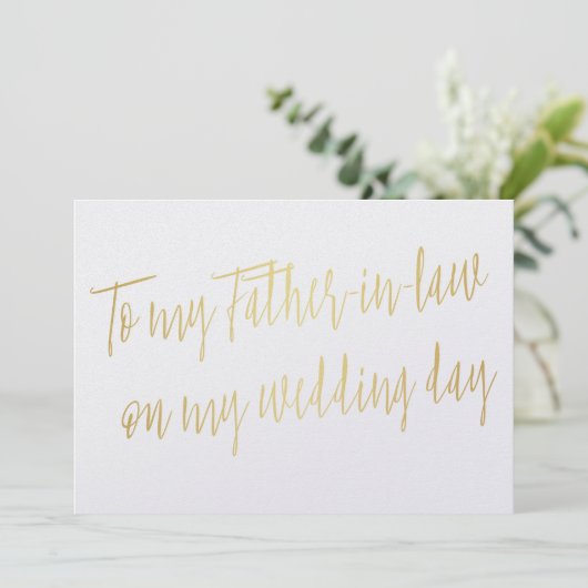 Goud "Aan mijn schoonvader op mijn trouwdag" Kaart (Staand voorkant)