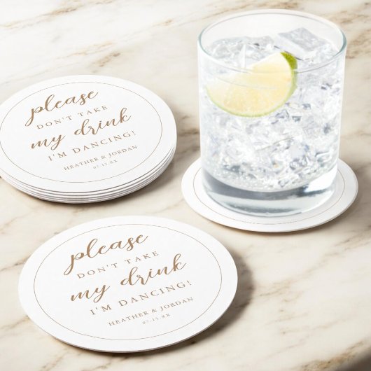 Goud alsjeblieft, neem mijn Drink niet mee, ik ben Ronde Kartonnen Onderzetter