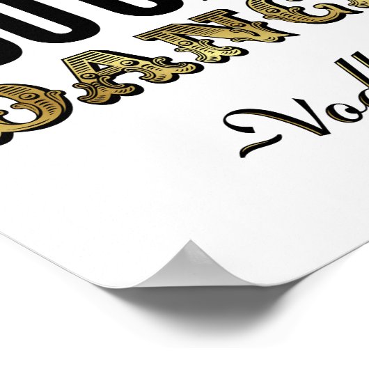  goud DAT JE KUNT DANEN - Vodka-gebarentafdruk Poster (Hoek)