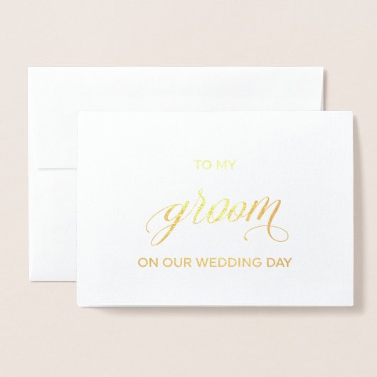 Goud Folie Kaart | voor mijn bruidegom op onze tro (Voorkant met envelop)