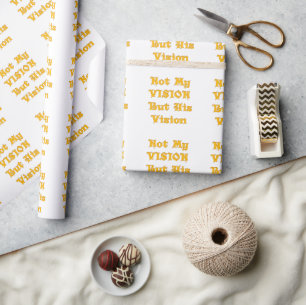 Goud Geel "Niet Mijn Visie Maar Zijn Visie"   Ins Cadeaupapier