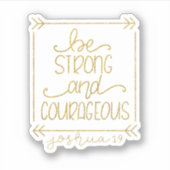 Goud metaal is sterk en moedig sticker (Voorkant)