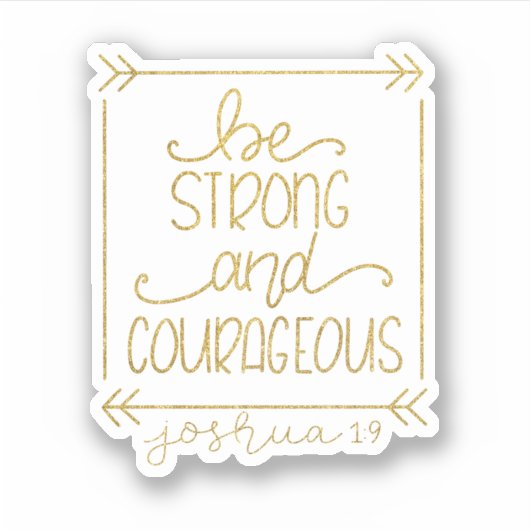 Goud metaal is sterk en moedig sticker (Voorkant)
