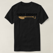 Goud Mijnwerker Goud Digger 1 T-shirt (Design voorkant)