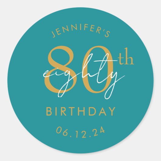 Goud Moderne Script 80ste Verjaardagsfeest Turquoi Ronde Sticker (Voorkant)