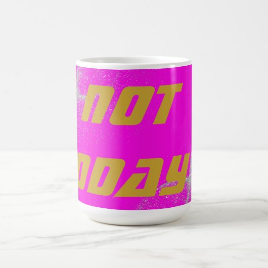 Goud "NIET VANDAAG!" met Silver Glitter op Pink | Koffiemok (Center)