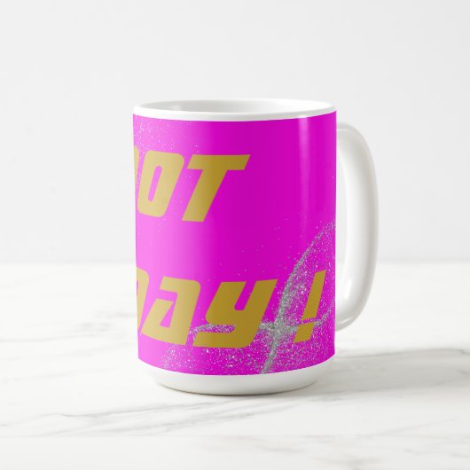 Goud "NIET VANDAAG!" met Silver Glitter op Pink | Koffiemok (Voorkant rechts)