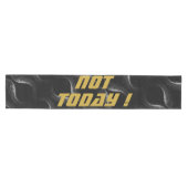 Goud "NIET VANDAAG!" met Silver Glitter op zwart | Medium Tafelloper (Horizontaal)