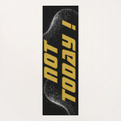 Goud "NIET VANDAAG!" met Silver Glitter op zwart | Yogamat (Achterkant)