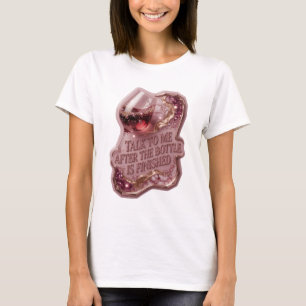 Goud PRAAT MET ME NADAT DE FLES OP IS T-shirt
