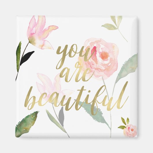 Goud Roze Bloemen Waterverf Je bent mooi Magneet (Voorkant)