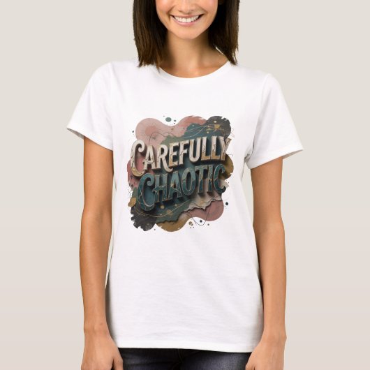 Goud slaan BEHOEDZAAM CHAOTISCHE Statement T-shirt (Voorkant)