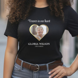 Goud voor altijd in ons hart begrafenis t-shirt