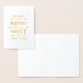 Goud We zijn perfect voor elkaar Typografie Folie Kaarten