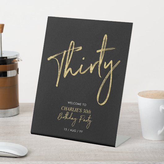 Goud & Zwart Modern 30e verjaardagsfeestje Welkom Reclamebord Met Voetstuk (Insitu)