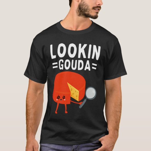 Gouda  Cheesus More Cheese Brie Gouda Vibes  3 T-shirt (Voorkant)