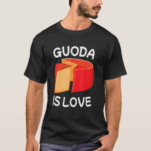 Gouda is het leven t-shirt