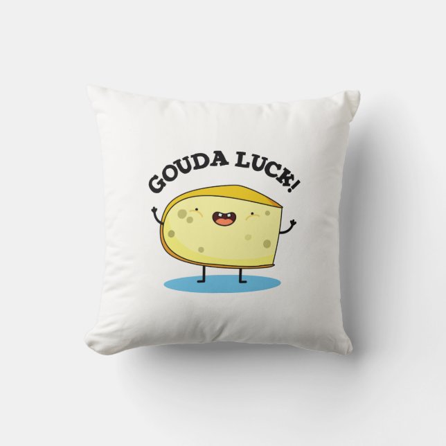 Gouda Luck Funny Cheese Pun Kussen (Voorkant)
