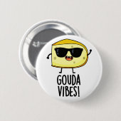Gouda Vibes Funny Cheese Pun Ronde Button 5,7 Cm (Voorkant /achterkant)