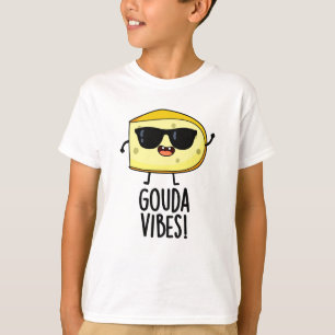 Gouda Vibes Grappige Kaas Punt  T-shirt