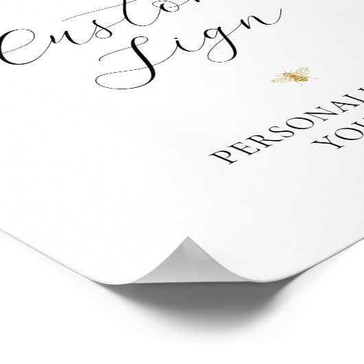 Goudbijendouche Aangepaste tekenteken Poster (Hoek)