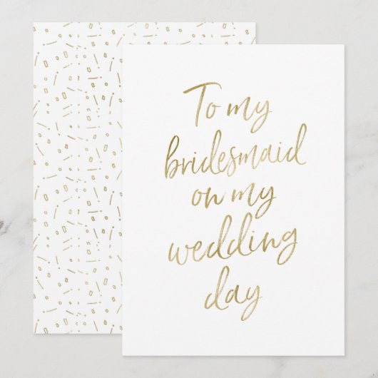 Gouden "Aan mijn bruidsmeisje op mijn trouwdag" Kaart (Voorkant / Achterkant)