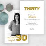 Gouden ballon 30e verjaardag foto uitnodigen kaart<br><div class="desc">Vier de grote 3-0 in gouden stijl met deze moderne 30e verjaardag foto uitnodiging! Met "THIRTY" in gedurfde faux gouden folie ballonletters en een aangepaste foto-indeling, is dit elegante maar speelse ontwerp ideaal om het begin van een nieuw decennium te markeren. Personaliseer de tekst met de naam van de eregast,...</div>