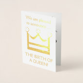 Gouden folie "Geboorte van een koningin!" aankondi Folie Kaarten (Voorkant)