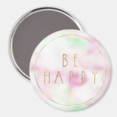 Gouden Glam Glitter Be Happy Mint Roze Tie Dye Magneet (Voorkant / Achterkant)