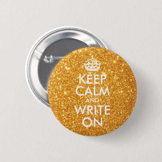 Gouden Glitter Blijf kalm en schrijf op Ronde Button 5,7 Cm (Voorkant /achterkant)
