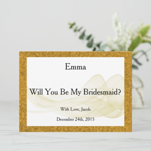 Gouden Glitter Wil Je Mijn Bruidsmeisje Zijn Abstr Kaart (Staand voorkant)