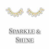 Gouden Glitter Wimpers Sparkle Quote Sticker (Voorkant)
