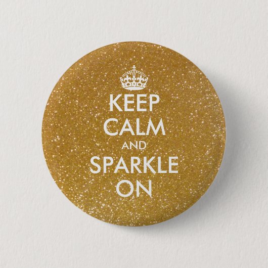 Gouden glitters blijf kalm en fonkel op knopen ronde button 5,7 cm (Voorkant)