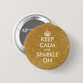 Gouden glitters blijf kalm en fonkel op knopen ronde button 5,7 cm (Voorkant /achterkant)