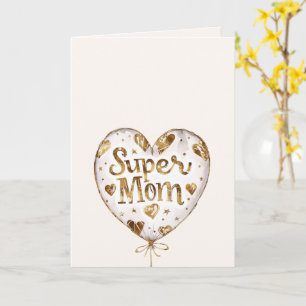 Gouden Harten Ballon Super Moeder (Moederdag) Kaart