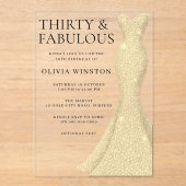Gouden jurk Elegant Dertig & Fabulous 30ste verjaa Acryl Uitnodigingen (Voorkant)