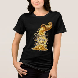 Gouden Overvloed Stroomt Naar Mij Artistiek T-Shir Tri-Blend Shirt
