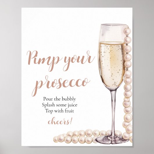 Gouden Parels en Prosecco Pimp Uw Prosecco Mimosa Poster (Voorkant)