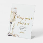 Gouden Parels en Prosecco Pimp Uw Prosecco Mimosa Reclamebord Met Voetstuk (Voorkant)