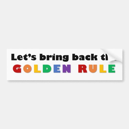Gouden Regel - bumpersticker (Voorkant)