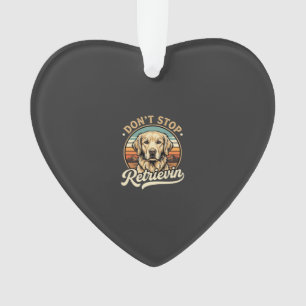 Gouden Retriever Hond Stop Niet Met Opvragen Ornament