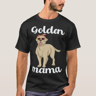 Gouden Retriever Mama Labrador Moeder Vrouwen Moed T-shirt
