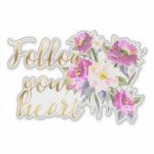 Gouden Roze Bloemen Volg Je Hart Waterverf Sticker (Voorkant)