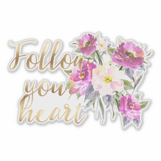 Gouden Roze Bloemen Volg Je Hart Waterverf Sticker (Voorkant)