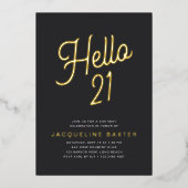 Gouden Script Hallo 21 21e Verjaardagsfeestje Folie Uitnodiging (Voorkant)