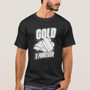 goudwinning - prospectie - Miner Gold is bestemd v T-shirt