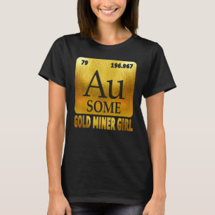 Goudzoeker Gouden Chemisch Element Au voor Goud Mi T-shirt