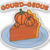 Gourd-geous Sticker (Voorkant)