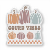 Gourd Vibes Funny Fall Pumpkins Sticker (Voorkant)